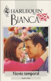 Portada de NOVIO TEMPORAL (HARLEQUIN BIANCA (SPANISH))