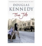 Portada de [THE JOB] [BY: DOUGLAS KENNEDY]