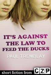 Portada de IT'S AGAINST THE LAW TO FEED THE DUCKS