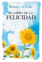 Portada de EL LIBRO DE LA FELICIDAD