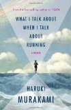 Portada de WHAT I TALK ABOUT WHEN I TALK ABOUT RUNNING