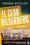 Portada de LA HISTORIA DEFINITIVA DEL CLUB BILDERBERG