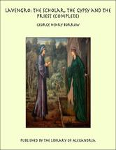 Portada de LAVENGRO: THE SCHOLAR, THE GYPSY AND THE PRIEST (COMPLETE)