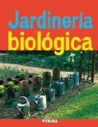 Portada de JARDINERIA BIOLOGICA