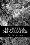 Portada de LE CH&Acirc;TEAU DES CARPATHES