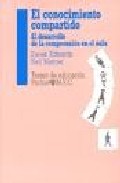 Portada de EL CONOCIMIENTO COMPARTIDO:EL DESARROLLO DE LA COMPRENSION EN EL AULA