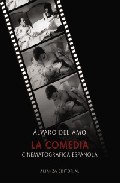 Portada de LA COMEDIA CINEMATOGRAFICA ESPAÑOLA