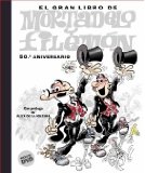 Portada de EL GRAN LIBRO DE MORTADELO Y FILEMON (50º ANIVERSARIO) (INCLUYE DVD)