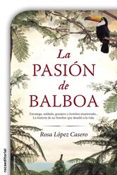 Portada de LA PASIÓN DE BALBOA (EBOOK)