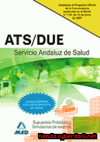 Portada de ATS/DUE DEL SERVICIO ANDALUZ DE SALUD. SUPUESTOS PRÁCTICOS Y SIMULACROS DE EXAMEN - EBOOK
