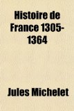 Portada de HISTOIRE DE FRANCE 1305-1364