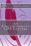 Portada de AN ENGLISHWOMAN'S LOVE-LETTERS