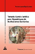 Portada de TEMARIO COMUN JURIDICO PARA OPOSICIONES DE INSTITUCIONES SANITARIAS