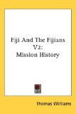 Portada de FIJI AND THE FIJIANS V2: MISSION HISTORY