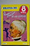 Portada de CHRISTIE, AGATHA - EL TRUCO DE LOS ESPEJOS / POR AGATHA CHRISTIE ; [TRADUCTOR C. PERAIRE DE MOLINO] ; [ILUSTRACIONES DE SANTIAGO VALLVE] ; [CUBIERTA DE J. P. BOCQUET]