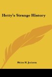 Portada de HETTY'S STRANGE HISTORY