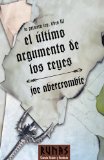 Portada de EL ULTIMO ARGUMENTO DE LOS REYES: LA PRIMERA LEY. LIBRO III