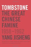 Portada de TOMBSTONE: THE GREAT CHINESE FAMINE, 1958-1962