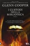 Portada de I CUSTODI DELLA BIBLIOTECA (I GRANDI DELLA TEA)