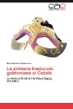 Portada de LA PRIMERA TRADUCCI GOLDONIANA AL CATAL: LA VEDOVA SCALTRA I LA VÍDUA SAGAÇ.   VOLUM 2