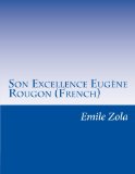 Portada de SON EXCELLENCE EUG&Egrave;NE ROUGON (FRENCH)
