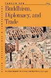 Portada de BUDDHISM, DIPLOMACY AND TRADE: THE REALIGNMENT OF SINO-INDIAN RELATIONS, 600-1400 (ASIAN INTERACTIONS AND COMPARISONS)