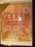 Portada de GODDESS BE THE WOMAN YOU WANT TO BE [HARDCOVER] BY ELISABETH WILSON