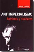 Portada de ANTIIMPERIALISMO. PATRIOTAS Y TRAIDORES