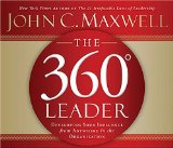 Portada de THE 360 DEGREE LEADER: DEVELOPING YOUR INFLUENCE FROM ANYWHERE IN THE ORGANIZATION