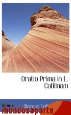 Portada de ORATIO PRIMA IN L. CATILINAM