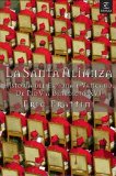 Portada de LA SANTA ALIANZA: HISTORIA DEL ESPIONAJE VATICANO DE PIO V A BENEDICTO XVI