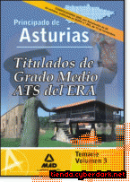 Portada de TITULADOS DE GRADO MEDIO/ATS DEL ERA. (ESTABLECIMIENTOS RESIDENCIALES PARA ANCIANOS DE ASTURIAS). TEMARIO VOLUMEN III - EBOOK