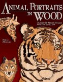 Portada de ANIMAL PORTRAITS IN WOOD: CRAFTING 16 ARTISTIC MOSAICS WITH YOUR SCROLL SAW