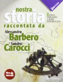 Portada de LA NOSTRA STORIA. CON GEOSTORIA. CON ESPANSIONE ONLINE. PER LE SCUOLE SUPERIORI: 1