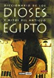 Portada de DICCIONARIO DE LOS DIOSES Y MITOS DEL ANTIGUO EGIPTO