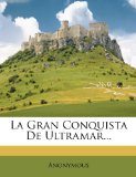 Portada de LA GRAN CONQUISTA DE ULTRAMAR...