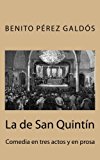 Portada de LA DE SAN QUINTÍN: COMEDIA EN TRES ACTOS Y EN PROSA