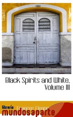 Portada de BLACK SPIRITS AND WHITE, VOLUME III