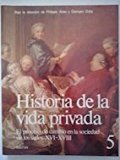 Portada de HISTORIA DE LA VIDA PRIVADA 5  RUSTICA. PROCESO DE CAMBIO EN LA SOCIEDAD SIGLOS(XVI-XVIII)