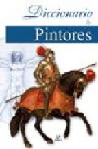 Portada de DICCIONARIO DE PINTORES