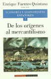 Portada de ECONOMIA Y ECONOMISTAS ESPAÑOLES (VOL. II):  DE LOS ORIGENES AL MERCANTILISMO