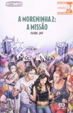 Portada de A MORENINHA. A MISSÃO - VOLUME 2 (EM PORTUGUESE DO BRASIL)