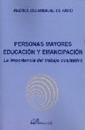 Portada de PERSONAS MAYORES EDUCACION Y EMANCIPACION: LA IMPORTANCIA DEL TRABAJO CUALITATIVO