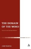 Portada de THE DOMAIN OF THE WORD: SCRIPTURE AND THEOLOGICAL REASON
