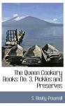 Portada de THE QUEEN COOKERY BOOKS: NO. 3, PICKLES AND PRESERVES