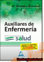 Portada de AUXILIARES DE ENFERMERÍA DEL SERVICIO ARAGONÉS DE SALUD. SIMULACROS DE EXAMEN - EBOOK