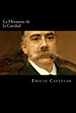 Portada de LA HERMANA DE LA CARIDAD (SPANISH EDITION)