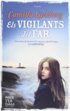 Portada de ELS VIGILANTS DEL FAR DE LÄCKBERG, CAMILLA (2013) TAPA BLANDA