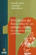 Portada de DIFICULTADES DEL HABLA INFANTIL: UN ENFOQUE CLINICO