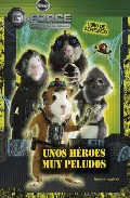 Portada de G-FORCE: UNOS HEROES MUY PELUDOS